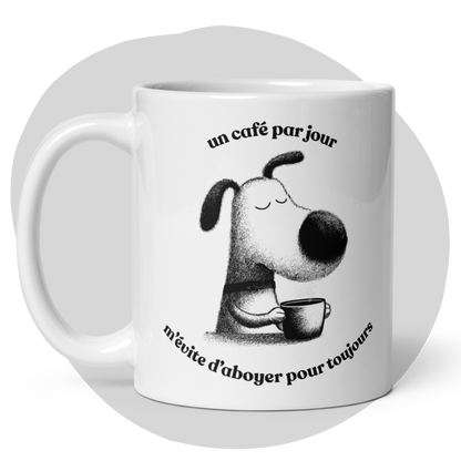 Tasse 11 oz en céramique humoristique - Petit chien et citation drôle