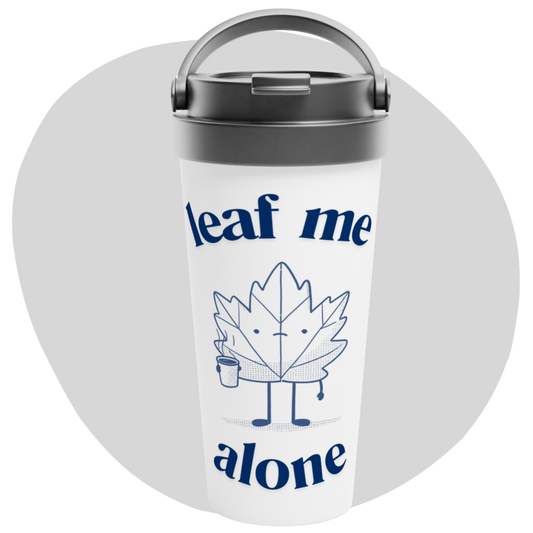 Tasse en acier inoxydable 15 oz  – Feuille d'érable Leaf me alone