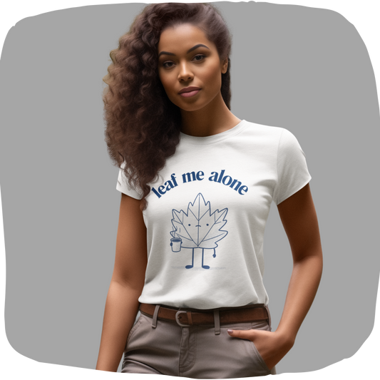 Sustainable Cotton T-Shirt – Leaf Me Alone